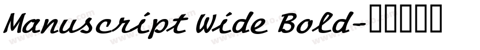 Manuscript Wide Bold字体转换